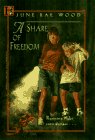 Share of Freedom, A