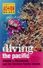 City Travel Guides Discounted  Books : Diving the Pacific: Vol 1: Micronesia and the Western Pacific Islands: Vol 1 (Periplus Action Guides)