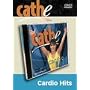 Cathe Friedrich's Cardio Hits (three complete workouts)