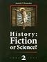 History: Fiction or Science? Chronology II: 2