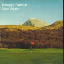 Start Again Pt.2 by  Teenage Fanclub 