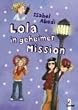 Lola in geheimer Mission