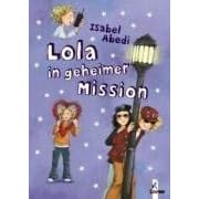 Lola in geheimer Mission
