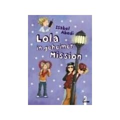Lola in geheimer Mission