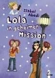 Lola in geheimer Mission