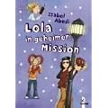 Lola in geheimer Mission