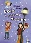 Lola in geheimer Mission