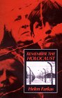 Remember the Holocaust: A Memoir of Survival