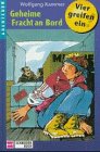 Vier greifen ein 03. Geheime Fracht an Bord. ( Ab 10 J.)-