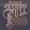 The Best of Jethro Tull: The Anniversary Collection