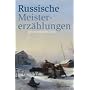 Russische Meistererz�hlungen. Von Puschkin bis Gorki