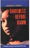Darkness Before Dawn
