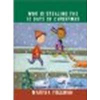 Who Is Stealing the Twelve Days of Christmas? by Freeman, Martha [Holiday House, 2003] Hardcover [Hardcover]