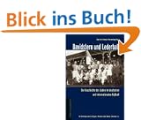 Davidstern und Lederball: Die Geschichte der Juden im deutschen und internationalen Fu�ball