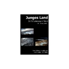 Junges Land. Zu Fu� unterwegs in Island (Book on Demand)
