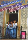 Brasilianisch Wort f&uuml;r Wort - Kauderwelsch - 