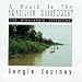 Month in the Brazilian Rainforest: Jungle Journey