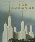 The Mormons (American Religious Experience)