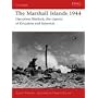 The Marshall Islands 1944: "Operation Flintlock, t&hellip von Gordon Rottman