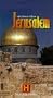 Jerusalem (2pc)--From a Dream to Destruction & Pilgrims and Conquerors (The History Channel) [VHS]