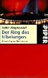 Der Ring des Nibelungen: Richard Wagners Weltendrama: Richard Wagners Weltendramen