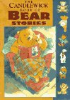 The Candlewick Book of Bear Stories Various