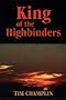 King of the Highbinders