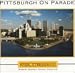 Pittsburgh On Parade