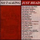 The Heads - No Talking Just Head