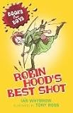 Robin Hoods Best Shot (Books For Boys)