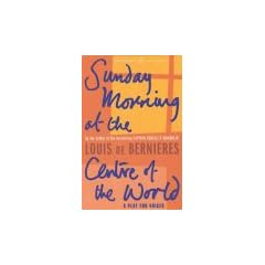 Sunday Morning at the Centre of the World