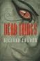 Dead Things