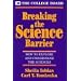 Breaking the Science Barrier: How to Explore and Understand the Sciences
