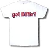 got Biffle? Adult T-Shirt