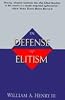 In Defense of Elitism