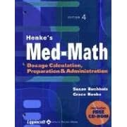 Henke's Med Math Dosage Calculation  Preparation and Administration