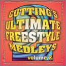CD-Charts  Search : Cutting's Ultimate Freestyle Medleys: Vol. 2