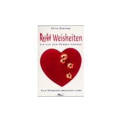 Reiki-Weisheiten, die aus dem Herzen kommen. Alle Menschen brauchen Liebe
