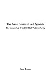 The Anne Bronte 2-in-1 Special: The Tenant of Wildfell Hall/Agnes Grey