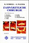 Zahnärztliche Chirurgie, Bd.2: Bd II