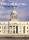 Georgian and Regency Architecture (Chaucer Press Architecture Library) (Chaucer Press Architecture Library)