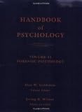 Handbook of Psychology, Forensic Psychology (Volume 11)