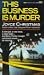 This Business Is Murder (Betty Trenka Mystery)
