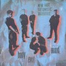 Music : Body Exit Mind