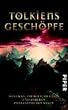 Tolkiens Gesch�pfe. Von Orks, Zwergen, Drachen und anderen phantastischen Wesen