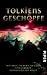 Used : Tolkiens Gesch&ouml;pfe. Von Orks, Zwergen, Drachen und anderen phantastischen Wesen
