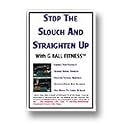 Stop the Slouch and Straighten Up