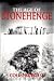 THE AGE OF STONEHENGE