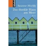Das dunkle Haus am Meer