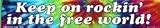 Keep on rockin in the free world bumper sticker